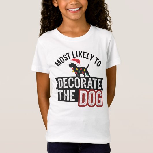 🐶Waarschijnlijk de hond versieren Funny Kerstmis T-shirt (Voorkant)