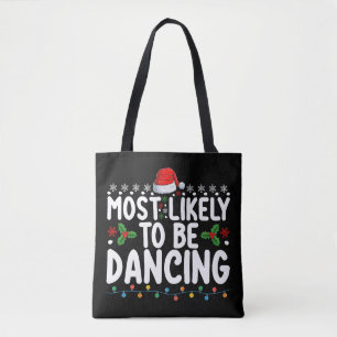 Waarschijnlijk de Kerstmis Familie Dansen Tote Bag