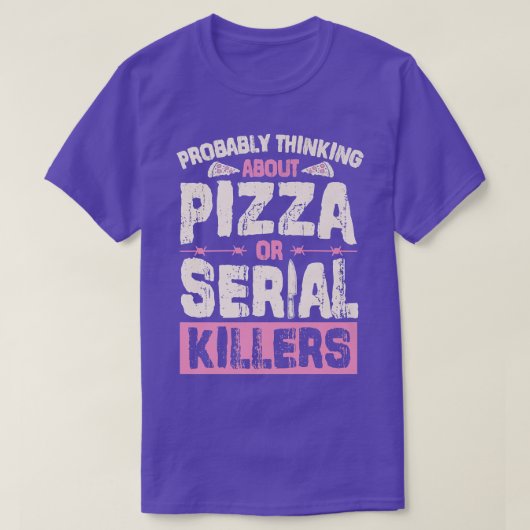 Waarschijnlijk denken we na over Pizza of seriemoo T-shirt (Design voorkant)