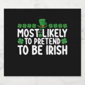 Waarschijnlijk doen ze alsof ze Irish St Patricks  Bier Etiket (Enkel label)