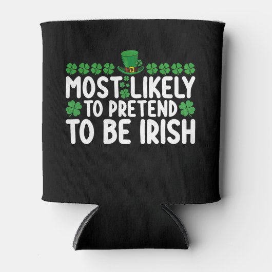Waarschijnlijk doen ze alsof ze Irish St Patricks Blikjeskoeler (Voorkant)