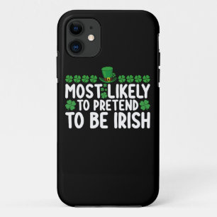 Waarschijnlijk doen ze alsof ze Irish St Patricks Case-Mate iPhone Case