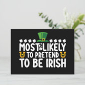 Waarschijnlijk doen ze alsof ze Irish St Patricks  Kaart (Staand voorkant)