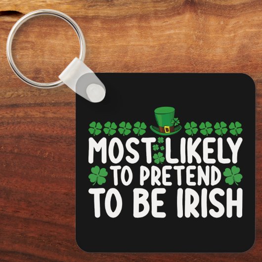 Waarschijnlijk doen ze alsof ze Irish St Patricks Sleutelhanger (Voorkant)