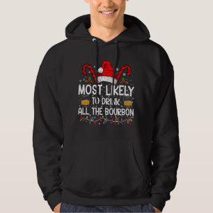Waarschijnlijk Drink hij al de Bourbon kerst Hoodie