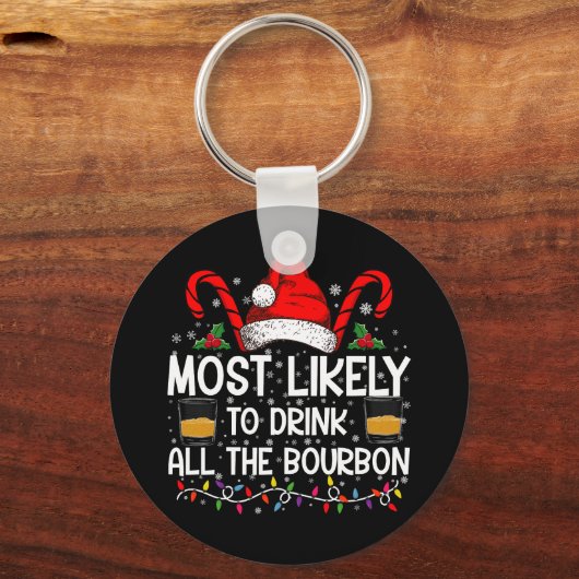 Waarschijnlijk Drink hij al de Bourbon kerst Sleutelhanger (Voorkant)