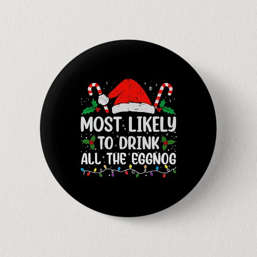 Waarschijnlijk Drink hij alle eierpunch kerst-eier Ronde Button 5,7 Cm (Voorkant)