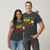 Waarschijnlijk drink hij alle wijn t-shirt (Unisex)