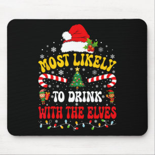 Waarschijnlijk Drink je met de Elves die Chris eve Muismat