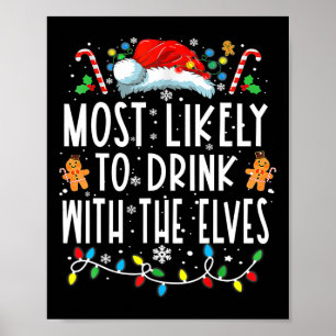 Waarschijnlijk Drink met de elfen Drink C Poster