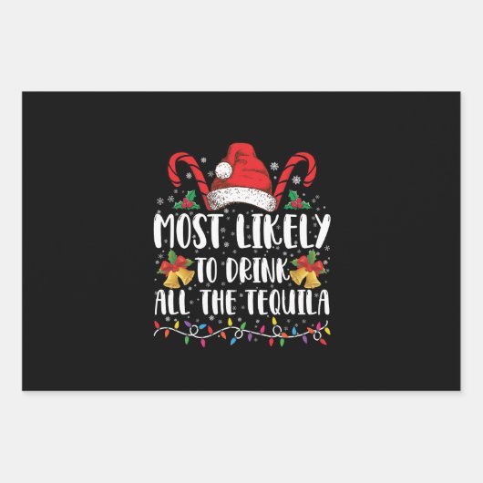 Waarschijnlijk Drink u alle Tequila Funny Xmas Inpakpapier Vel (Voorkant)
