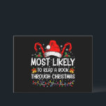 Waarschijnlijk een boek lezen tot en met Kerstmis Kaart<br><div class="desc">Het meest waarschijnlijk om een boek door kerstvakantie te lezen</div>