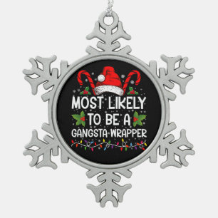 Waarschijnlijk een gangsta wrapper familie Xmas Tin Sneeuwvlok Ornament