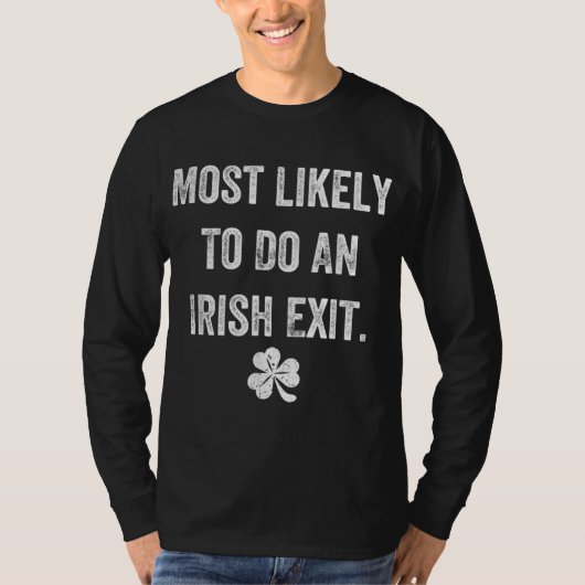 Waarschijnlijk een Ierse afslag grappige St Patric T-shirt (Voorkant)