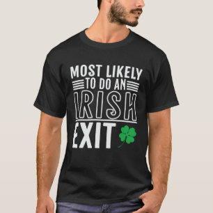 Waarschijnlijk een Ierse afslag St Patrick 2 T-shirt