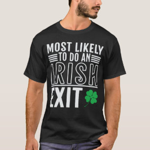 Waarschijnlijk een Ierse afslag St Patrick 2 T-shirt