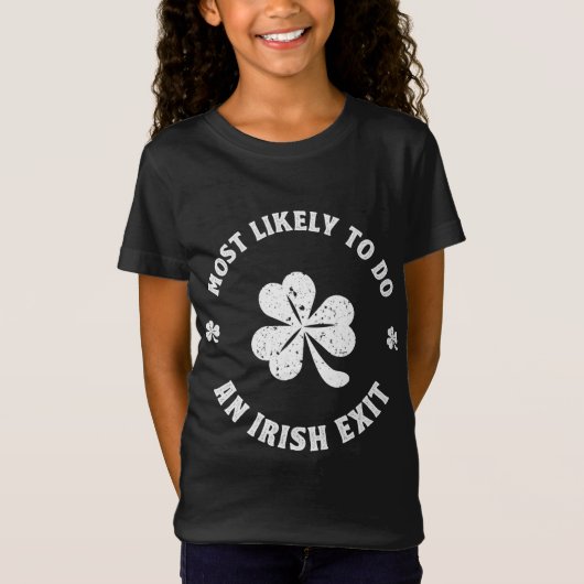 Waarschijnlijk een Ierse exit grappige St. Patrick T-shirt (Voorkant)