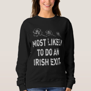 Waarschijnlijk een Ierse Uitgang Doen St Patrick Trui