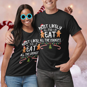 Waarschijnlijk eet hij alle koekjes t-shirt