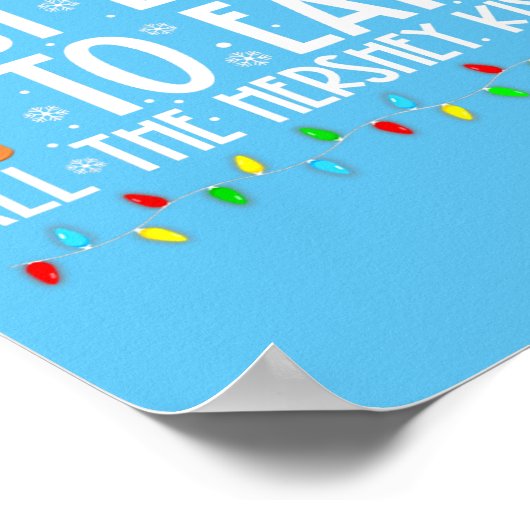 Waarschijnlijk eet ik alle Hershey Kisses Funny XM Poster (Hoek)