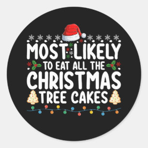 Waarschijnlijk eet ik alle kerstboomtaarten ronde sticker