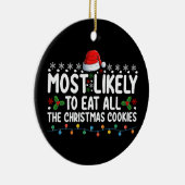 Waarschijnlijk eet ik alle kerstkoekjes op keramisch ornament (Rechts)