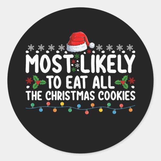 Waarschijnlijk eet ik alle kerstkoekjes op ronde sticker (Voorkant)
