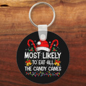 Waarschijnlijk eet ik alle snoepstokjes met kerst sleutelhanger (Voorkant)