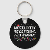 Waarschijnlijk gaan ze Gevist met Santa Xmas Vist Sleutelhanger (Voorkant)