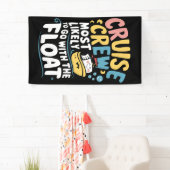 Waarschijnlijk gaat het met de Float Cruise Crew Spandoek (Insitu)