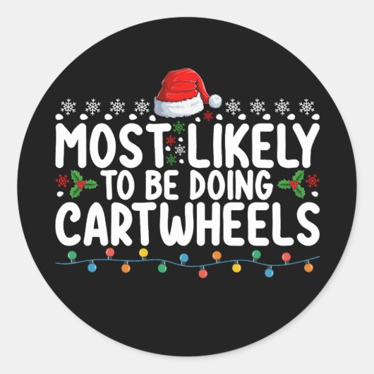 Waarschijnlijk gaat hij Cartwheels Kerstmis doen Ronde Sticker (Voorkant)