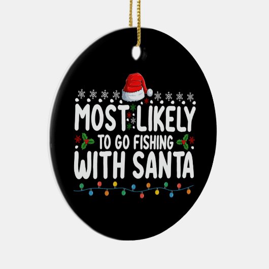 Waarschijnlijk gaat hij Gevist met Santa Funny Keramisch Ornament (Rechts)