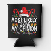 Waarschijnlijk geef ik mijn mening grappige kerst blikjeskoeler (Voorkant)