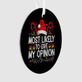 Waarschijnlijk geef ik mijn mening grappige kerst ornament (voorkant)