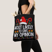 Waarschijnlijk geef ik mijn mening grappige kerst tote bag (Dichtbij)