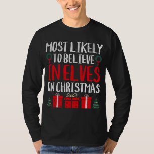 WAARSCHIJNLIJK GELOVEN IN ELFEN OP KERSTMIS GRAPPI T-SHIRT