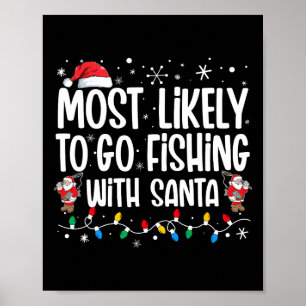 Waarschijnlijk Gevist met Santa Funny Family Poster
