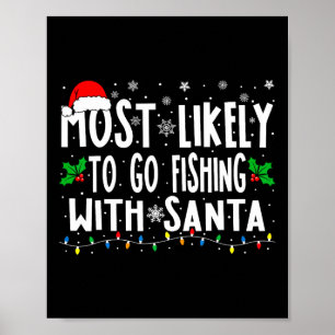 Waarschijnlijk Gevist met Santa Vissen Funny Poster