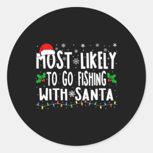 Waarschijnlijk Gevist met Santa Vissen Funny Ronde Sticker