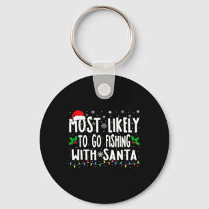 Waarschijnlijk Gevist met Santa Vissen Funny Sleutelhanger