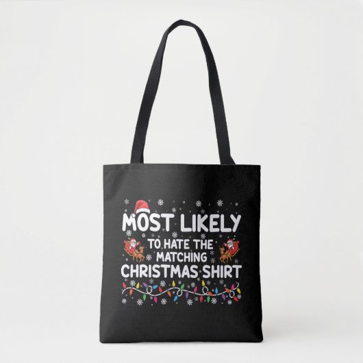 Waarschijnlijk haat ik bijpassende kerst tote bag (Voorkant)