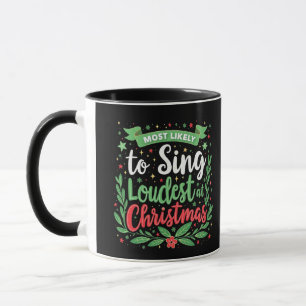 Waarschijnlijk het hardst zingt met Kerstmis Mok