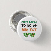 Waarschijnlijk het Ierse vertrek Ronde Button 3,2 Cm (Voorkant /achterkant)