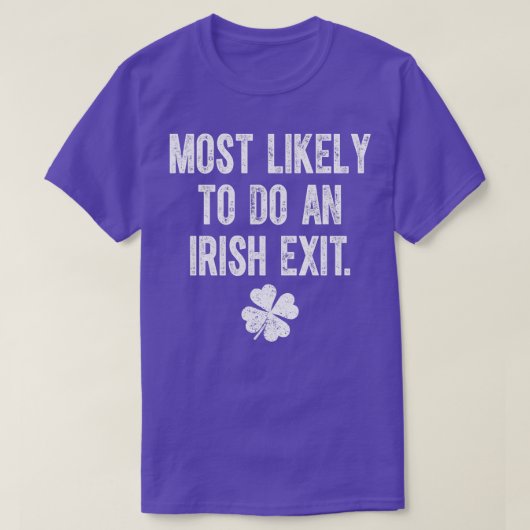 Waarschijnlijk het Ierse vertrek T-shirt (Design voorkant)