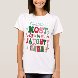 Waarschijnlijk het meest op de Naughty-lijst staan T-shirt