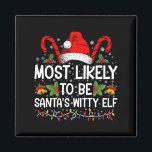 Waarschijnlijk is het Kerstman's geestige elf kers Magneet<br><div class="desc">Waarschijnlijk is het Santa's Witty Elf Christmas Funny Novelty</div>