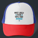 Waarschijnlijk is het TH100 die Mensch Grappig Joo Trucker Pet<br><div class="desc">Chanoeka,  Pascha,  Jiddisch,  Chanoeka,  Joods,  Menora,  Jood,  Cadeau,  Verjaardag,  Mensch</div>