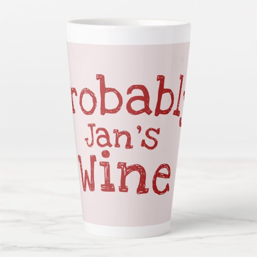 Waarschijnlijk (Jans) Wijntypografie Latte Mok (Voorkant)