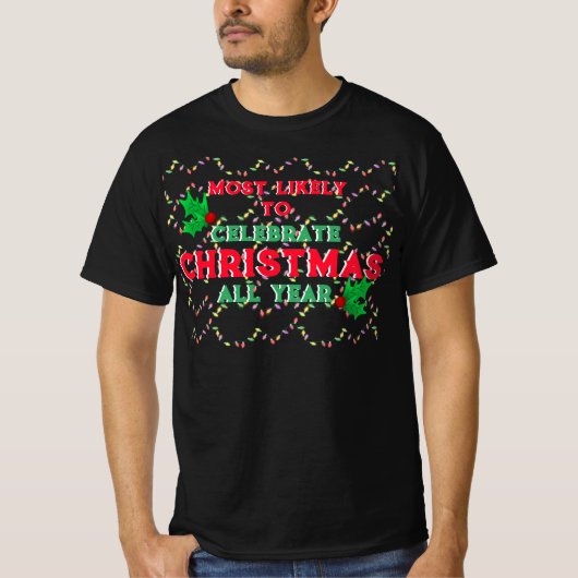 Waarschijnlijk kerstfeest te vieren t-shirt (Voorkant)