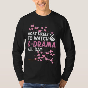 Waarschijnlijk kijken K-Drama Funn Koreaans Drama T-shirt
